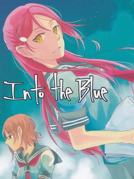 In to the Blue